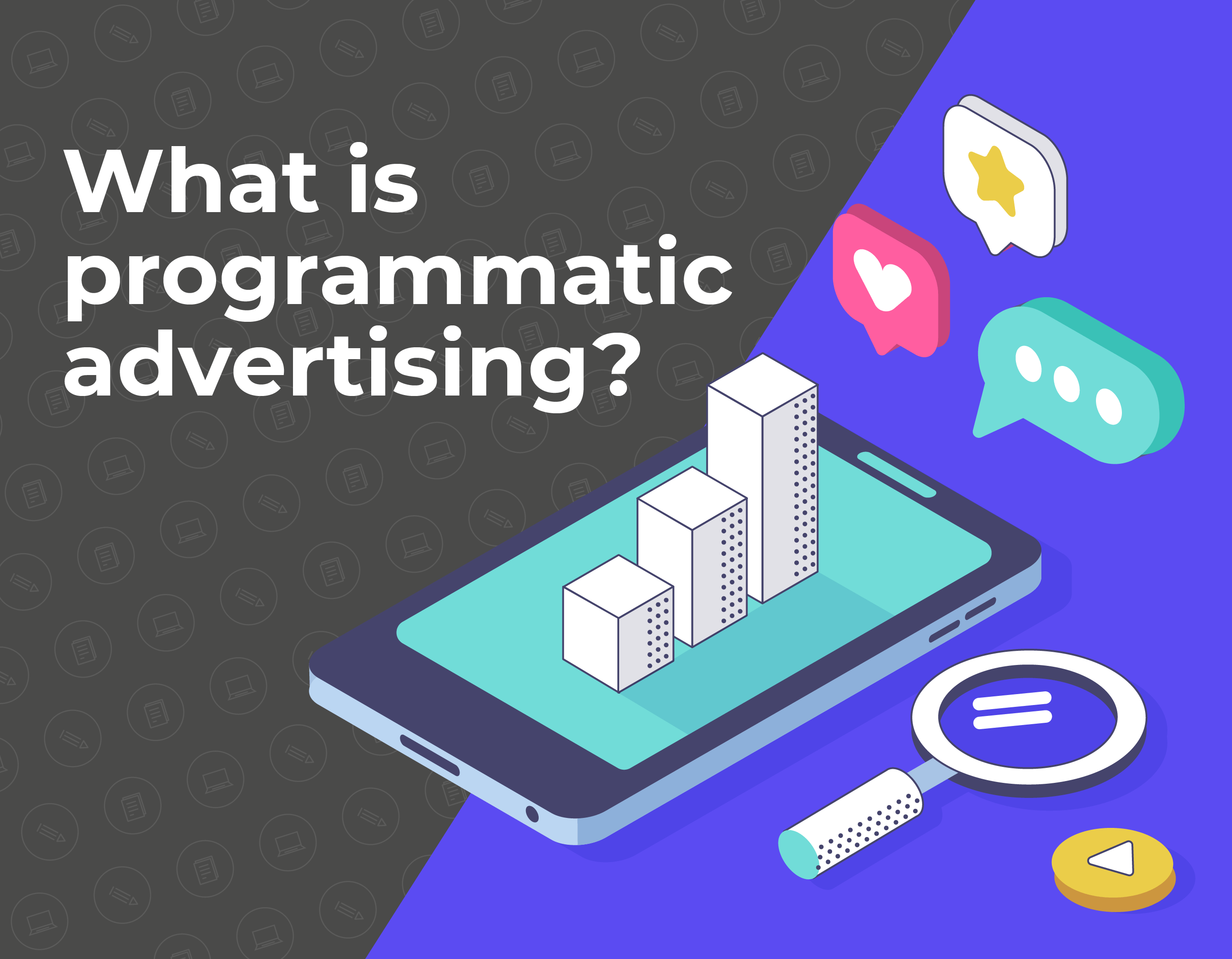 What is programmatic advertising? eighty3creative